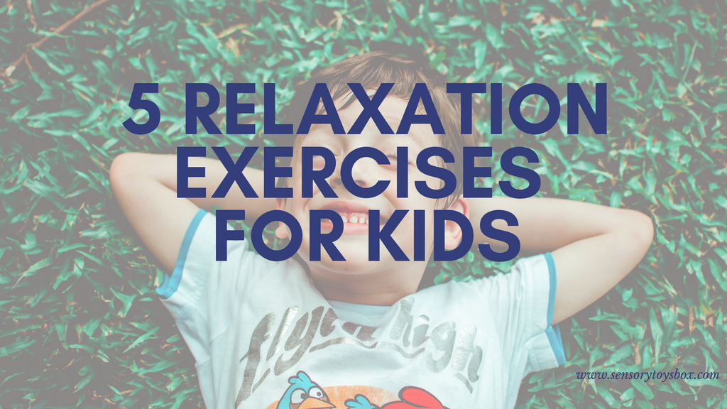 5 Relaxation Exercises For Kids