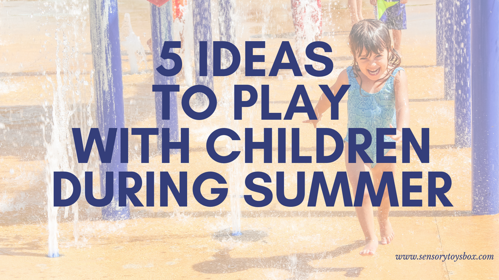 5 ideas to play with children during summer